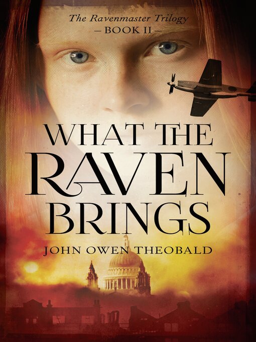 Title details for What the Raven Brings by John Owen Theobald - Available